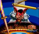 [b]Aero the Acro-bat[/b] - Das Spiel für diesen komischen Kautz heißt "Zero the Kamikaze Squirrel". Keiner hat's gekauft, keiner kennt's. Das Spiel kommt von Sunsoft. Der geplante GBA-Ableger für 2003 wurde eingestellt.