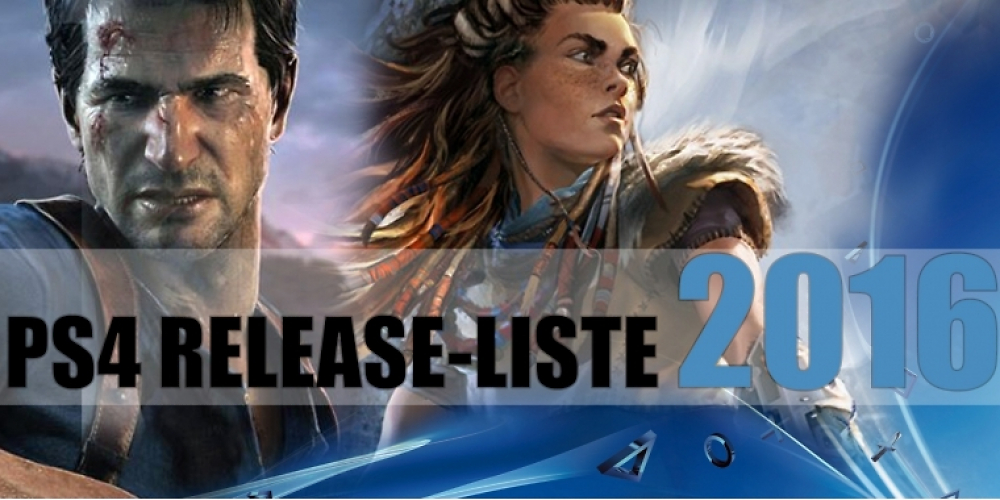 Alle Spiele-Releases für PS4 im Jahr 2016: Wir verschaffen euch einen Überblick!