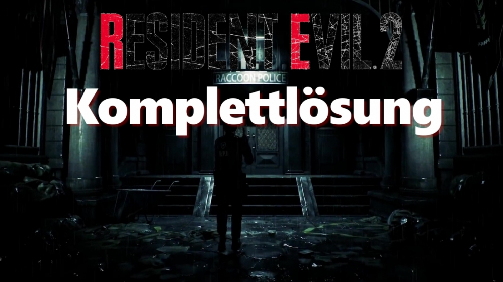 Resident Evil 2 Remake: Komplettlösung mit Tipps - Erster und zweiter Durchgang