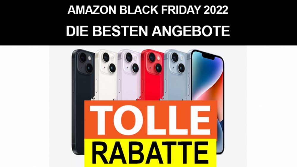 iPhone 14 günstiger beim Amazon Black Friday - auch iPhone 13 (Pro Max) mit hohen Rabatten