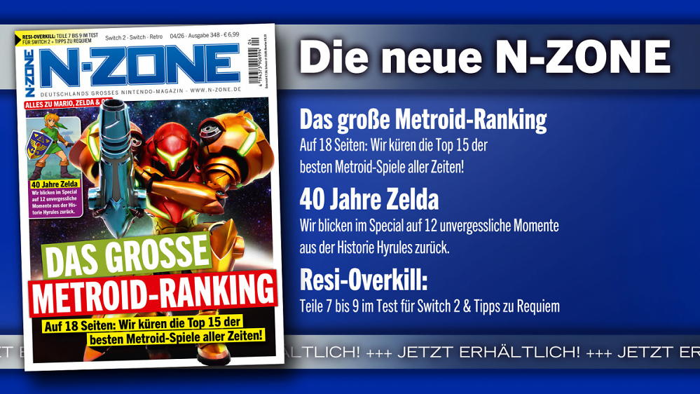N-ZONE 04/26: Coverstory zu 40 Jahren Metroid, Tests zu Resident Evil Requiem, Mario Tennis Fever u. v. m.