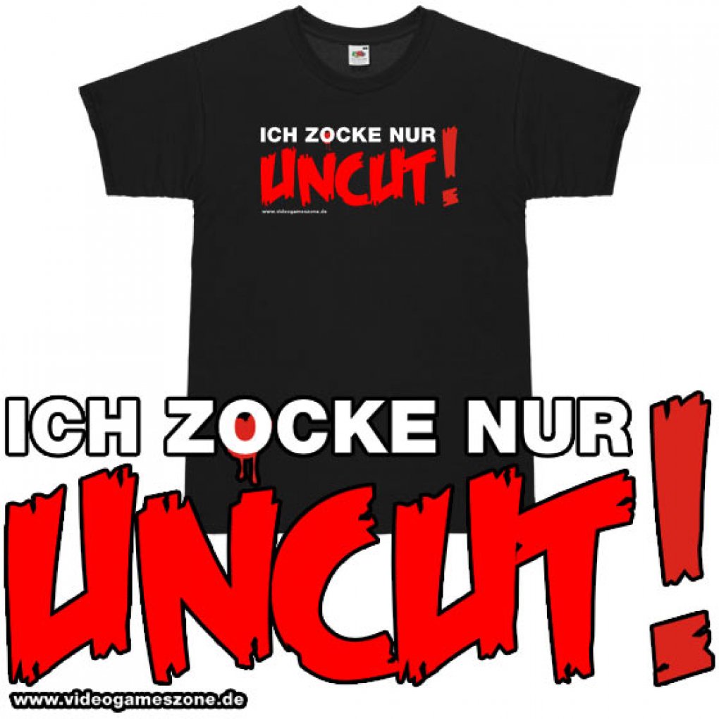 Das offizielle 'Ich zocke nur Uncut!'-Fanshirt - 3DSupply.de