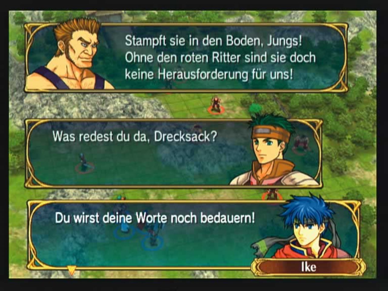 [15/12/2005] Die Dialekte passen exzellent zum jeweiligen Charakter.