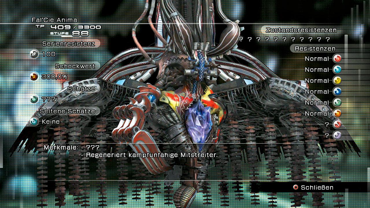 [17/03/2010] BOSS: Fal Cie Anima - Der Auftakt unter den Boss-Kämpfen ist noch ziemlich zahm, doch selbst hier solltet ihr wachsam bleiben. Der Trick ist ganz simpel: Zerstört zunächst das linke und das rechte Segment. Das bringt Anima dazu, diese zu regenerieren, und sie ist so lange beinahe wehrlos. Nach ein paar Wiederholungen ist der Kampf bereits ausgestanden. Doch Obacht: Wenn sich ihre Lebenspunkte dem Ende zuneigen, legt sie mehr Power in ihre Angriffe! Achtet also auf Lightning, denn wenn sie im Kampf fällt, habt ihr verloren. STÄRKEN: Massive Serienresistenz, besitzt zwei wieder belebbare Arme - SCHWÄCHEN: Wiederbeleben lenkt Anima ab