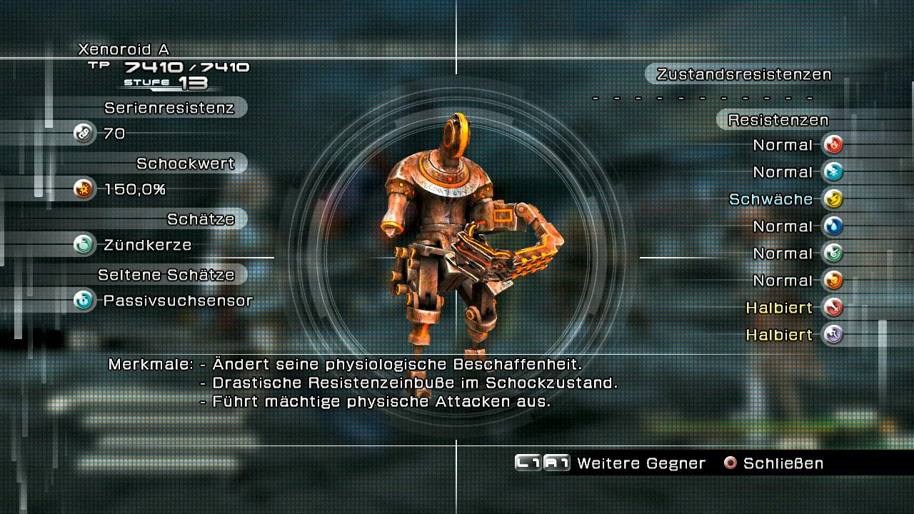 [19/03/2010] Xenoroid: Diese verwahrlosten Roboter sind zwar alt, aber dennoch taff. Das oberste Ziel ist eindeutig der Schock, denn dadurch werden sie komplett handlungsunfähig und enorm verwundbar! Manipulatoren wirken hier auch kleine Wunder. STÄRKEN: Viele HP, schadensresistent, hohe Serienresistenz - SCHWÄCHEN: Keine Zustandsresistenzen, blitzempfindlich, verliert Resistenzen im Schock