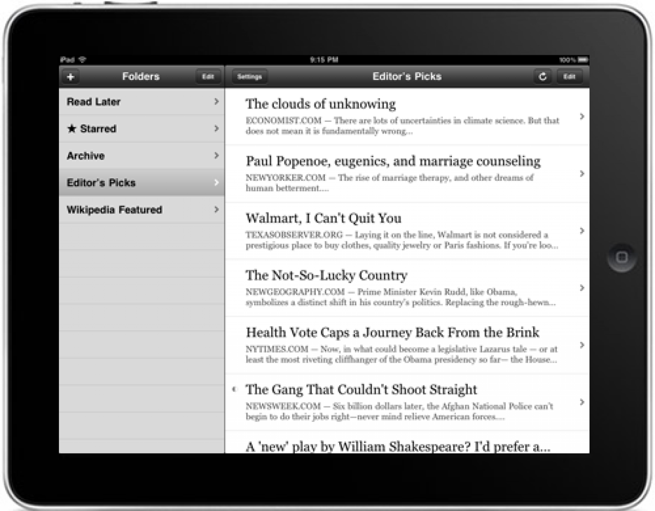 [28/05/2010] Instapaper ist schon ein nutzvolles Programm für jeden Brwoser: Stolpert man über einen Artikel, der einen interessiert, aber zu lang ist um ihn sofort zu lesen, kann mit Instapaper der Artikel gespeichert und später wieder abgerufen werden. Für das iPad bietet sich das ja nur an. Dort können die Artikel lokal gespeichert und später, auch ohne Internetverbindung gelesen werden.
