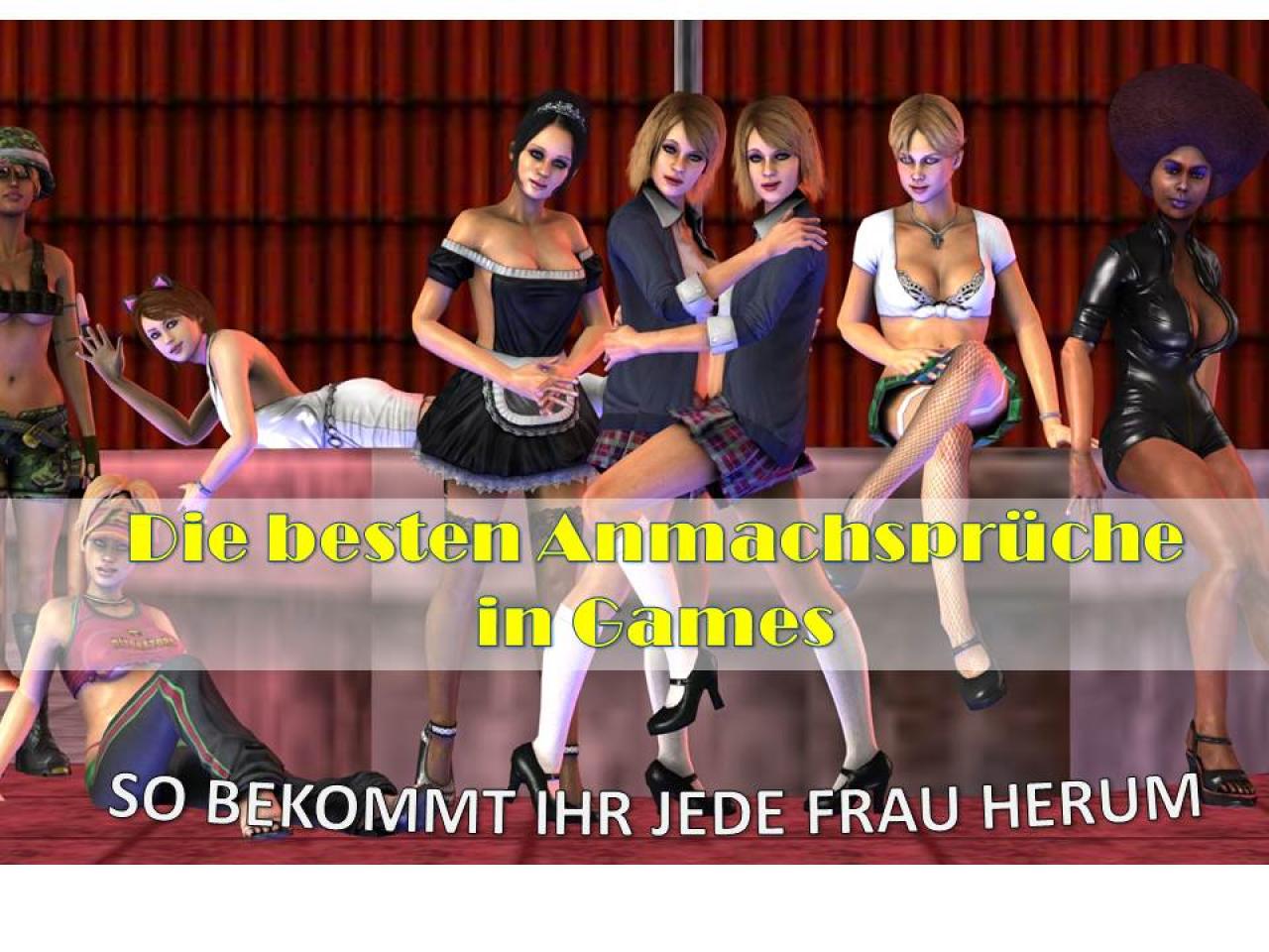 [14/04/2014] Die besten Anmachsprüche in Games - So bekommt ihr jede Frau herum!