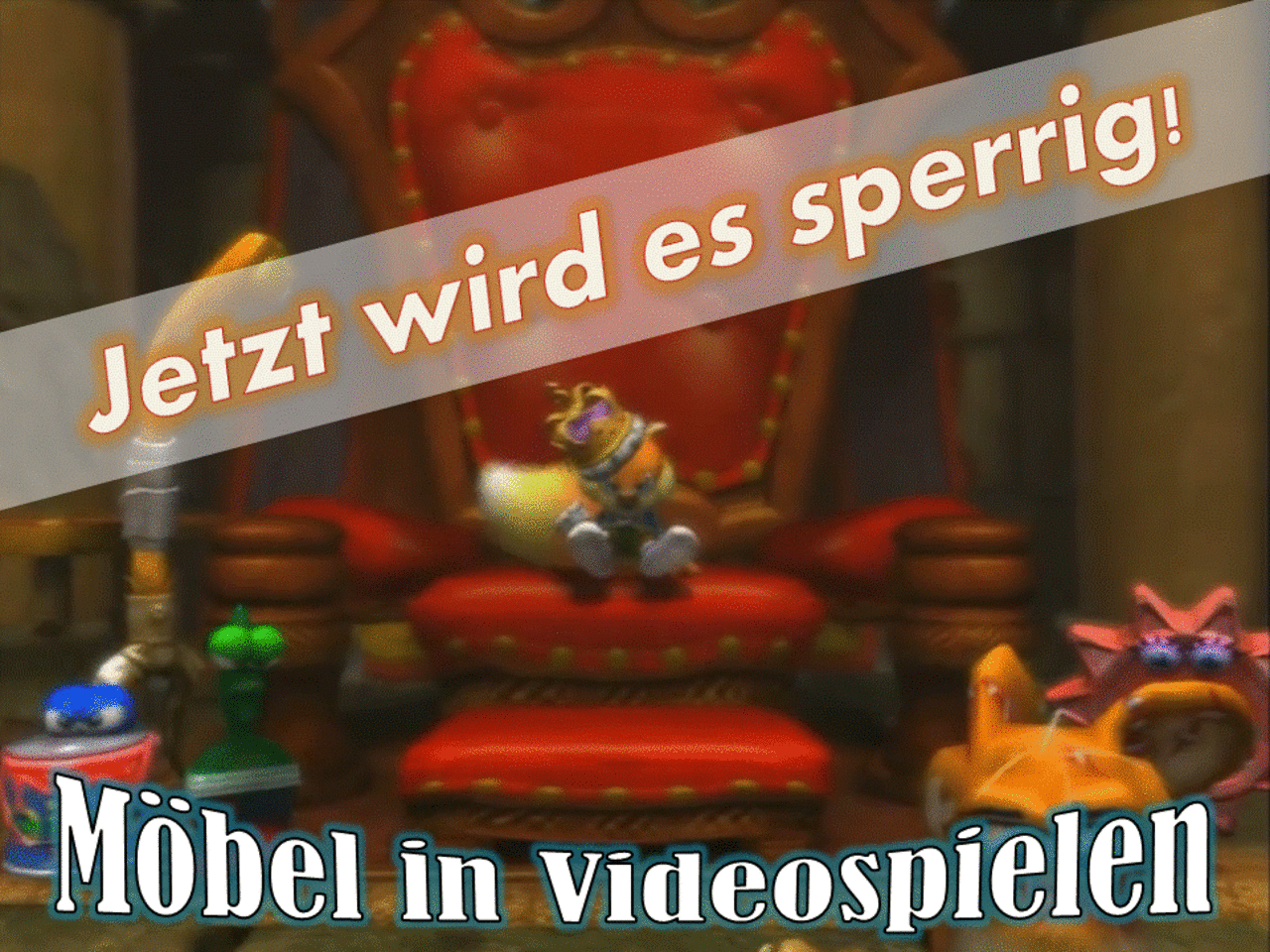 [23/04/2014] Jetzt wird es sperrig! Möbel in Videospielen.