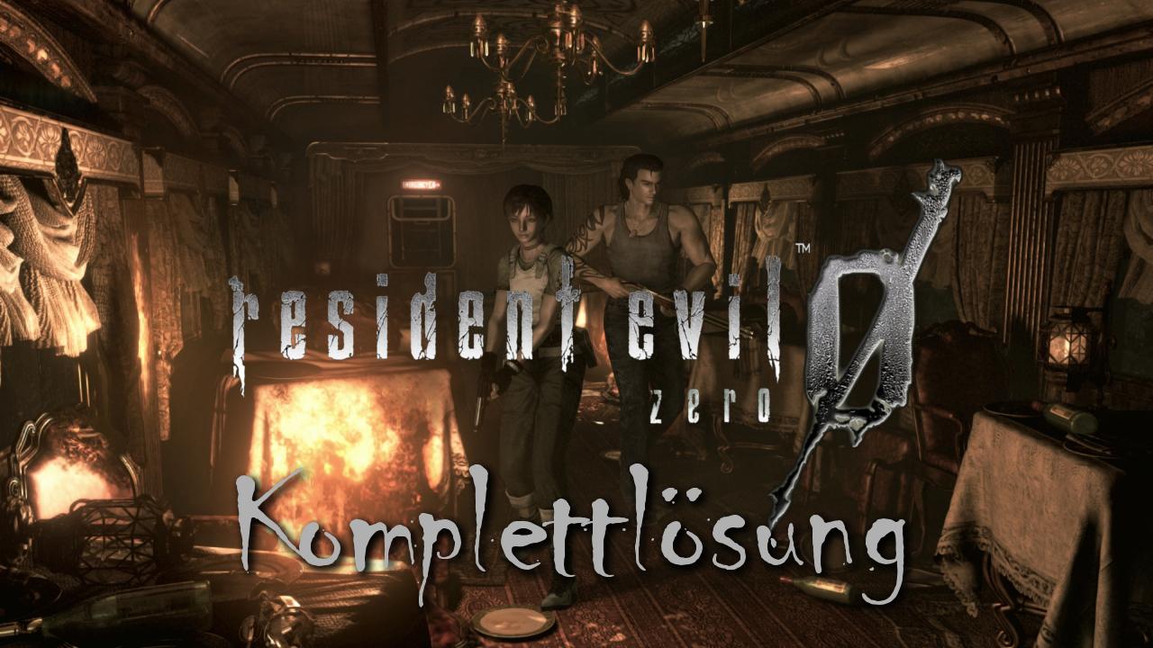 [18/01/2016] Resident Evil Zero HD - Komplettlösung samt Tipps zu Bosskämpfe, Rätseln, Items und mehr