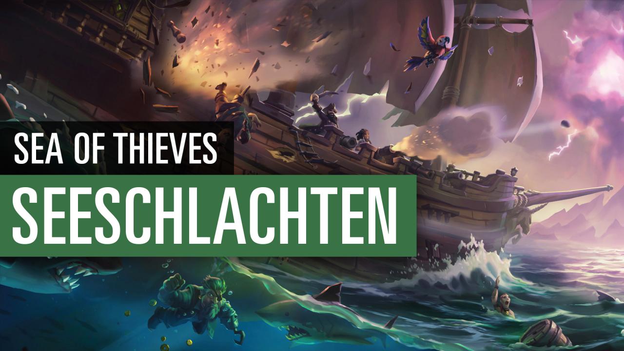 [27/04/2018] Sea of Thieves: An die Kanonen, Schiff voraus! So kämpft ihr auf hoher See (1)