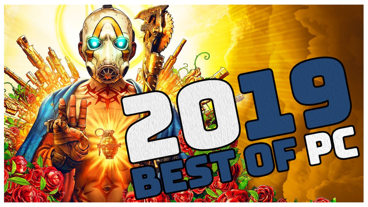 [20/12/2019] Best of PC 2019. (1)