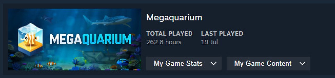 [24/07/2026] 263 Stunden Megaquarium - was ist euer Mammut-Nischenspiel?