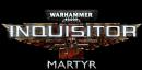 Warhammer 40k: Inquisitor - Martyr (PC)