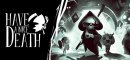 Have a nice Death (PC)