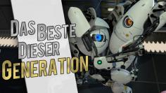 Das Beste dieser Generation - Teil 11: Portal 2 - Witzig, kreativ und absolut kultig