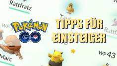 Unser Einsteiger-Guide für Pokémon GO hilft euch beim Start ins Spiel.