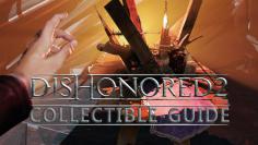Dishonored 2: Collectibles - Runen, Knochenartefakte, Baupläne und Gemälde finden (1)
