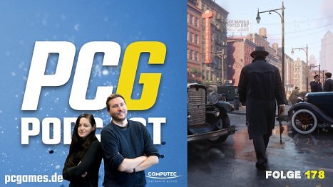 PC Games Podcast #178: Warum die Mafia-Reihe für immer einen Platz in unserem Herzen hat