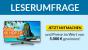 Leserumfrage: Mitmachen &amp; tolle Preise gewinnen!