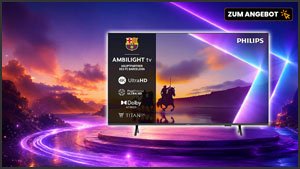 55-Zoll-Fernseher mit Ambilight: Noch nie so günstig wie jetzt bei MediaMarkt